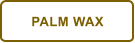 PALM WAX